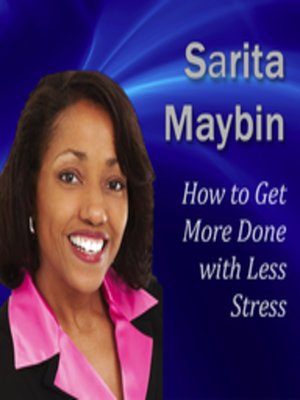 cover image of How to Get More Done with Less Stress
